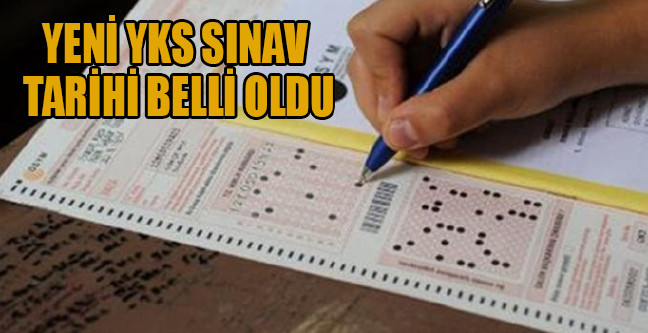 18-04/18/yeni-yks-sinav-tarihi-belli-oldu