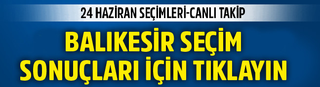 18-06/10/balikesir-secim-sonuclari