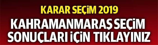 19-03/25/kahramanmaras-secim